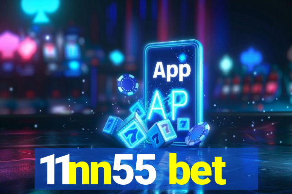 11nn55 bet